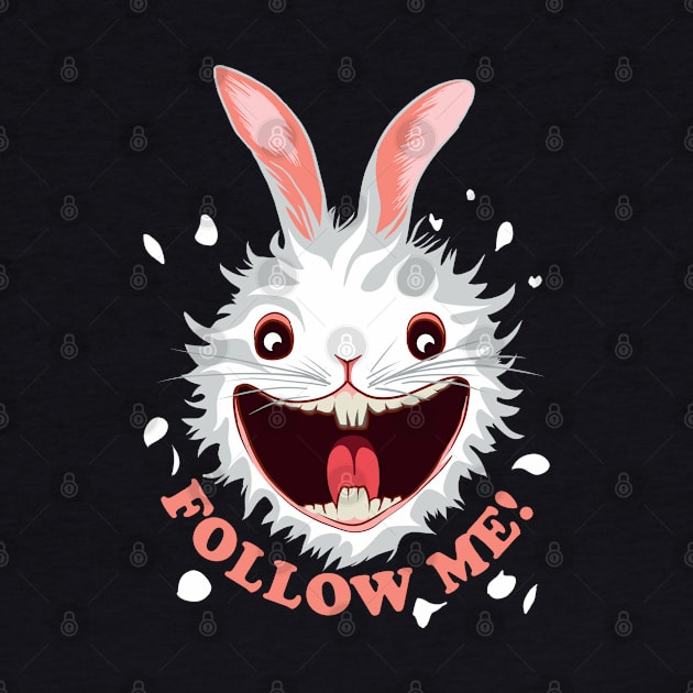 White Rabbit Quote | Follow Me by TMBTM